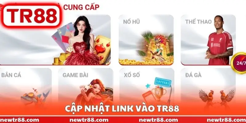 Cập nhật Link Vào TR88 
