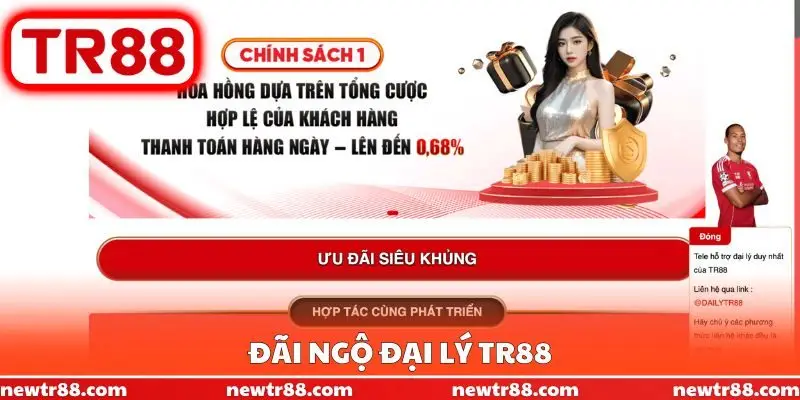 Đãi ngộ đại lý TR88
