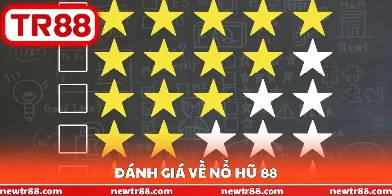 Đánh giá về nổ hũ 88