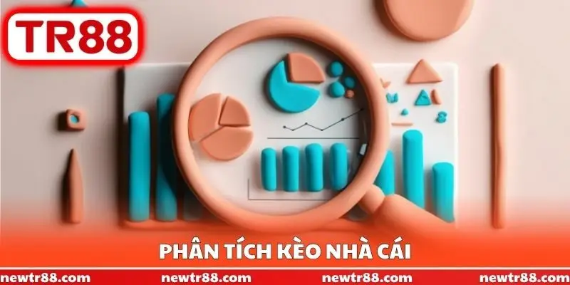 Phân tích kèo nhà cái