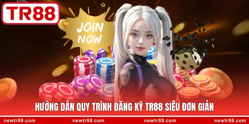 Hướng dẫn quy trình đăng ký TR88 siêu đơn giản